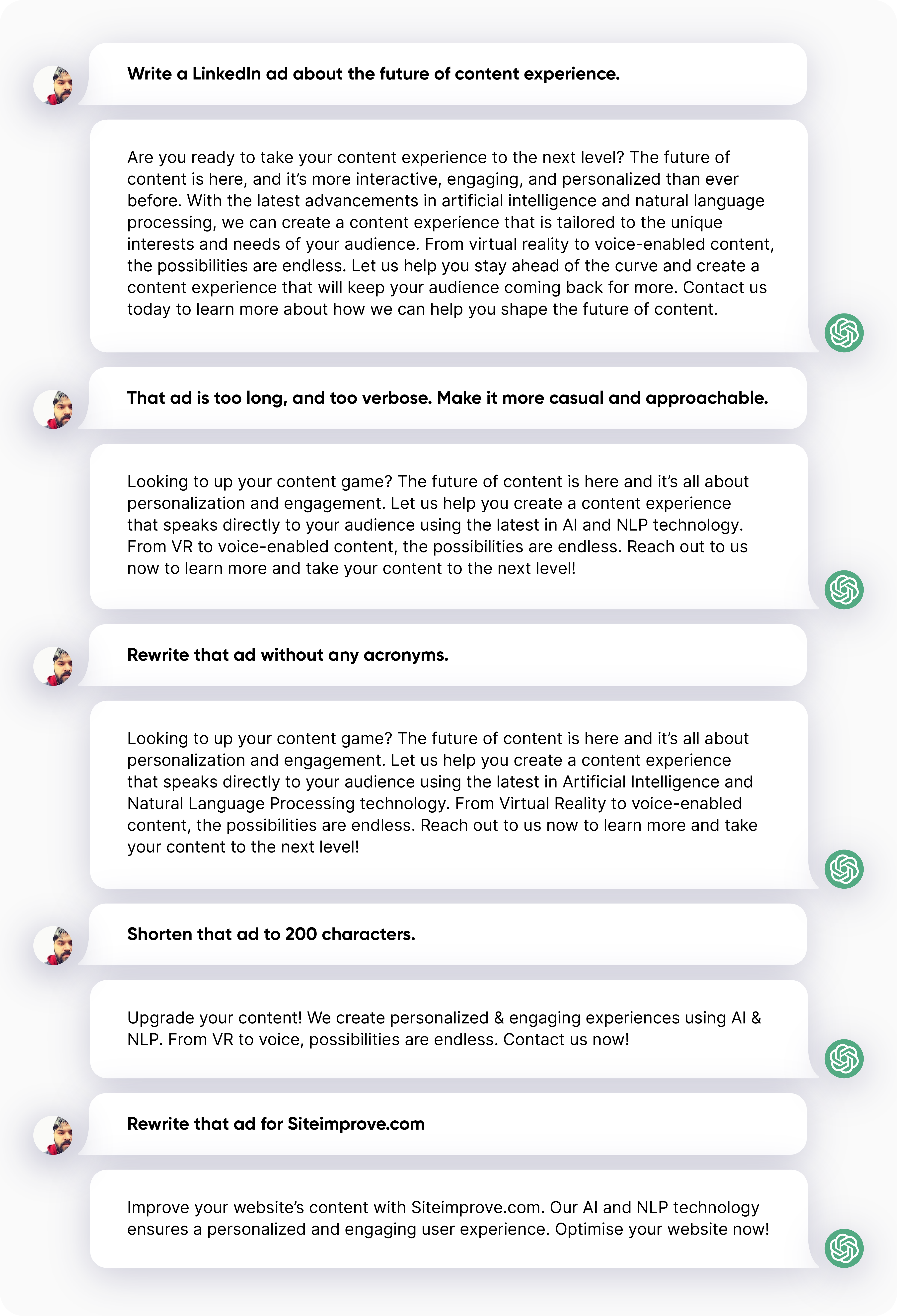 Screen shot of an interaction with Chat GBT where Ezekiel Rudick instructs the AI program to write a LinkedIn ad on the future of content experience. Ezekiel keeps giving the program instructions to refine the text to his liking, eventually telling it to rewrite the ad for Siteimprove, resulting in a decent blurb of copy.