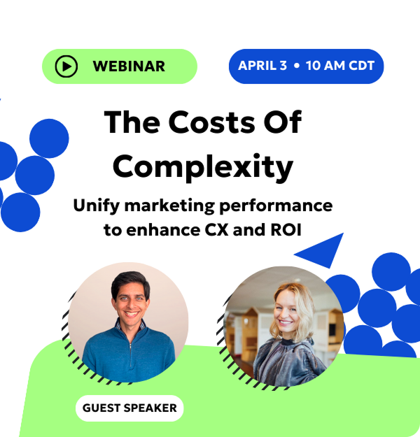 The Costs of Complexity unify marketing performance to enhance CA and ROI webinar April 3, 2025 at 10 CST with Nikhil Lai, Senior Analyst at Forrester and Izabela Misiorny, Head of Solutions Marketing & Evangelism at Siteimprove.