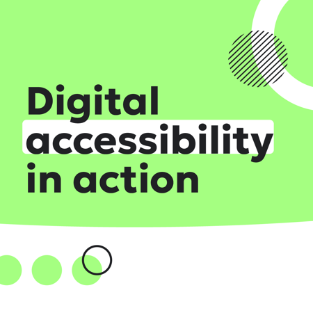 Digital accessibility in action