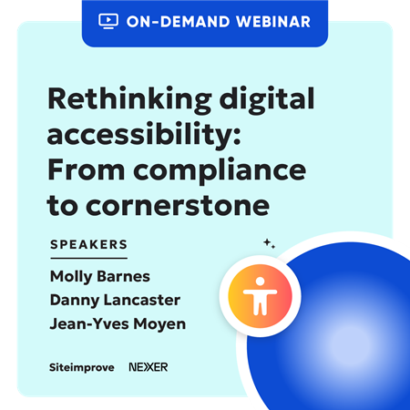 Image for Nexer & Siteimprove on-demand webinar Rethinking digital accessibility: From compliance to cornerstone with speakers Jean-Yves Moyen, Molly Barnes, and Danny Lancaster
