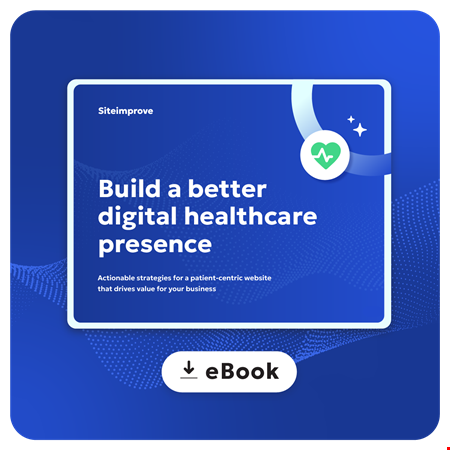 Build a better digital healthcare presence eBook guide